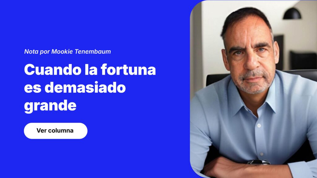 Cuando la Fortuna Es Demasiado Grande